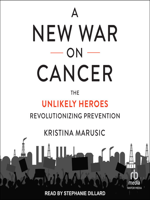 Title details for A New War on Cancer by Kristina Marusic - Available